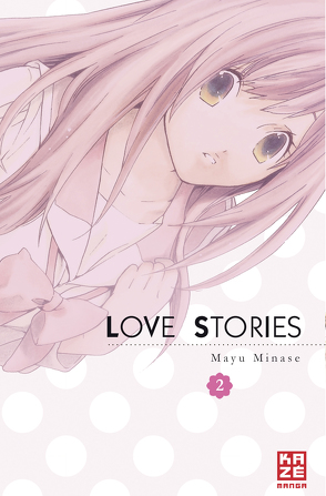 Love Stories 02 von Mikulich,  Ekaterina, Minase,  Mayu