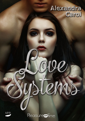 Love Systems von Carol,  Alexandra