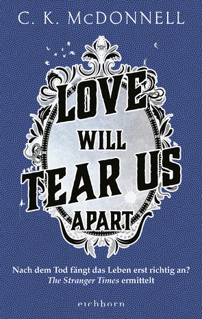 Love Will Tear Us Apart von McDonnell,  C. K., Mumot,  André