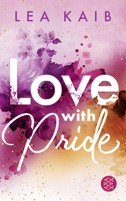 Love with Pride von Kaib,  Lea