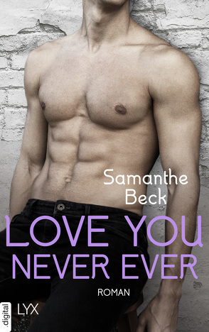 Love You Never Ever von Beck,  Samanthe, Link,  Hans