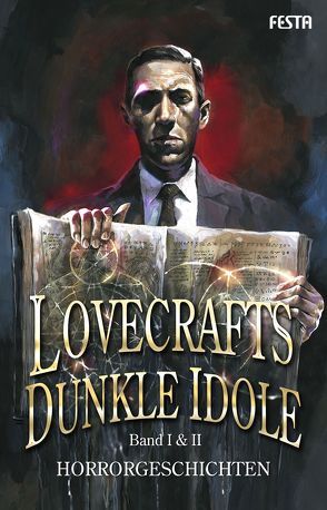 Lovecrafts dunkle Idole – Band I & II von Festa,  Frank, Lovecraft,  H. P., Wells,  H.G.