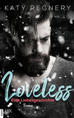 Loveless – Eine Liebesgeschichte von Lecaux,  Cécile G., Regnery,  Katy
