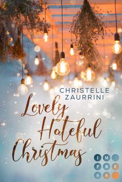 Lovely Hateful Christmas von Zaurrini,  Christelle
