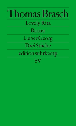 Lovely Rita, Rotter, Lieber Georg von Brasch,  Thomas