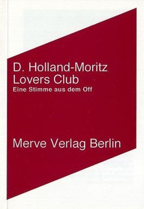 Lovers Club von Holland-Moritz,  D