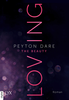 Loving the Beauty von Dare,  Peyton