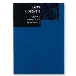 Lovis Corinth und die Hamburger Kunsthalle von Luckhardt,  Ulrich, Schneede,  Uwe M., Walford,  Elke