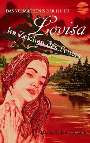 Lovisa – Das Vermächtnis der Lil`Lu  – 2 von Sydow Hamann,  Marita