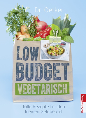 Low Budget Vegetarisch von Oetker,  Dr.