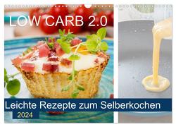 Low Carb 2.0 – Leichte Rezepte zum Selberkochen (Wandkalender 2024 DIN A3 quer), CALVENDO Monatskalender von Steiner,  Carmen