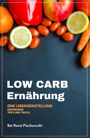 LOW CARB von Piechowski,  Rene