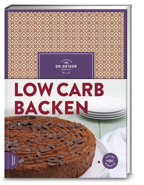 Low Carb Backen von Dr. Oetker Verlag