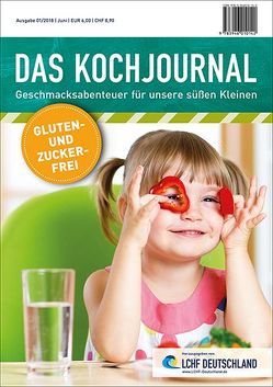 Das Kochjournal – Geschmacksabenteuer für unsere süßen Kleinen von LCHF Deutschland