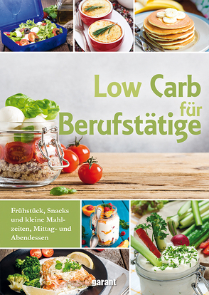 Low Carb für Berufstätige