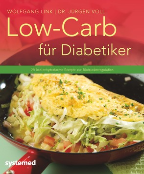 Low-Carb für Diabetiker von Link,  Wolfgang, Voll,  Jürgen