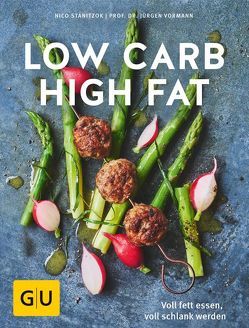 Low Carb High Fat von Stanitzok,  Nico, Vormann,  Jürgen