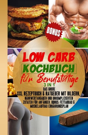 Low Carb Kochbuch für Berufstätige von UTC,  Verlagsgruppe