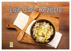 Low Carb – Leichte Rezepte für jeden Tag (Wandkalender 2024 DIN A2 quer), CALVENDO Monatskalender von Steiner,  Carmen