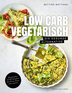 Low Carb Vegetarisch von Arras,  Klaus, Matthaei,  Bettina