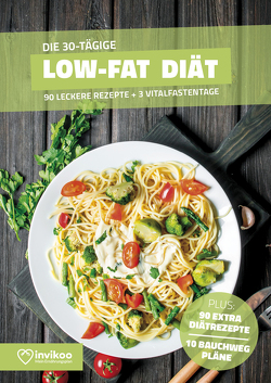 Low Fat Diätplan – Ernährungsplan zum Abnehmen für 30 Tage von Kmiecik,  Peter
