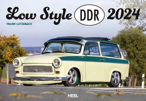 Low Style DDR Kalender 2024 von Lutzebäck,  Frank