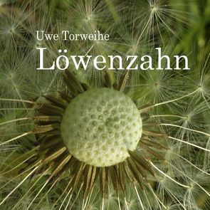 Löwenzahn von Torweihe,  Uwe