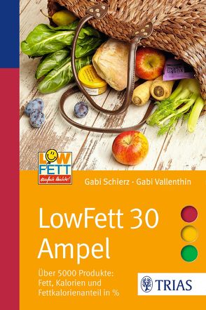 LowFett 30 Ampel von Schierz,  Gabi, Vallenthin,  Gabi