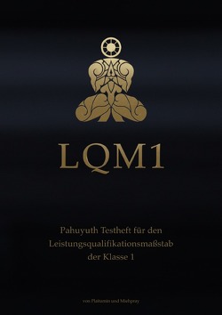 LQM – Testhefte für den Pahuyuth Leistungsqualifikationsmaßstab / LQM 1 von Pray,  Mieh, Tamin,  Plai