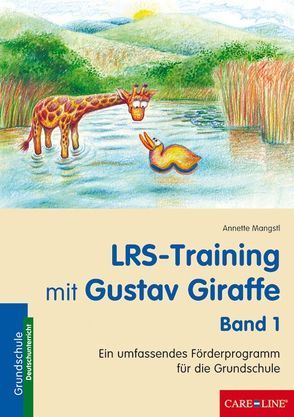 LRS-Training mit Gustav Giraffe – Band 1 von Mangstl-Fischer,  Annette