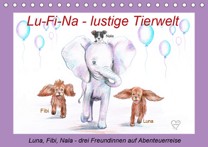 Lu-Fi-Na – lustige Tierwelt (Tischkalender 2019 DIN A5 quer) von Nowak,  Ela