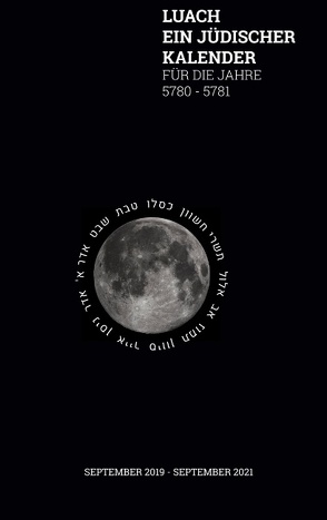 Luach – Ein jüdischer Kalender für die Jahre 5780 – 5781 von Guski,  Chajm