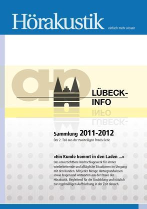LÜBECK-INFO Sammlung 2011-2012 von Median-Verlag von Killisch-Horn GmbH