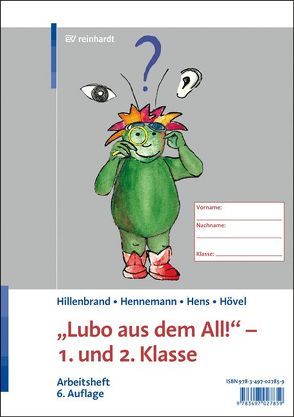 „Lubo aus dem All!“ – 1. und 2. Klasse von Hennemann,  Thomas, Hens,  Sonja, Hillenbrand,  Clemens, Hövel,  Dennis
