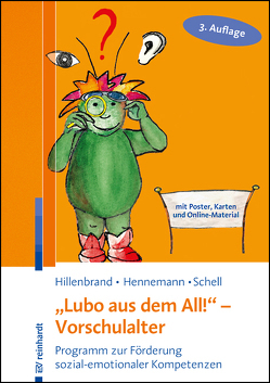 „Lubo aus dem All!“ – Vorschulalter von Hennemann,  Thomas, Hillenbrand,  Clemens, Schell,  Annika