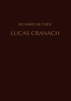 Lucas Cranach von Muther,  Richard