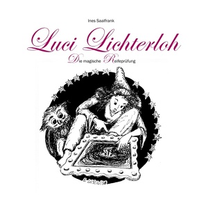 Luci Lichterloh von Saalfrank,  Ines