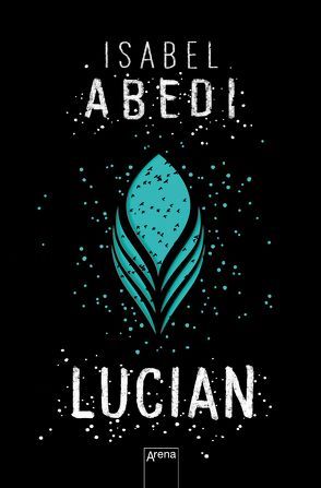 Lucian von Abedi,  Isabel