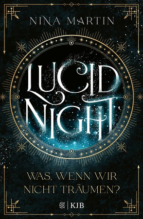 Lucid Night – Was, wenn wir nicht träumen? von Martin,  Nina