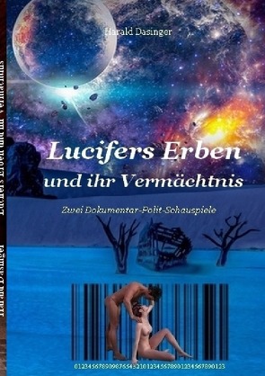 Lucifer / Lucifers Erben und ihr Vermächtnis von Dasinger,  Harald