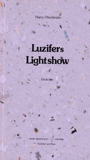 Lucifers Lightshow von Leyn,  Urs van der, Oberländer,  Harry