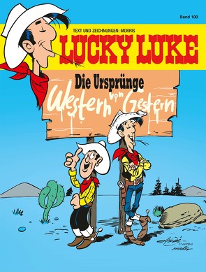 Lucky Luke 100 von Morris