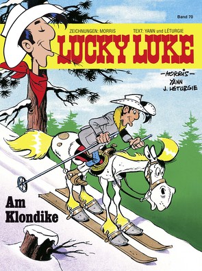 Lucky Luke 70 von Jöken,  Klaus, Léturgie,  Jean, Morris, Yann