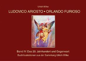 Ludovico Ariosto – Orlando Furioso Buchillustrationen von Wilke,  Ulrich