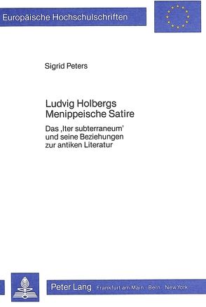 Ludvig Holbergs Menippeische Satire von Peters,  Sigrid