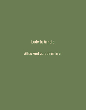 Ludwig Arnold von Arnold,  Ludwig