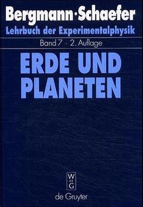 Ludwig Bergmann; Clemens Schaefer: Lehrbuch der Experimentalphysik / Erde und Planeten von Raith,  Wilhelm