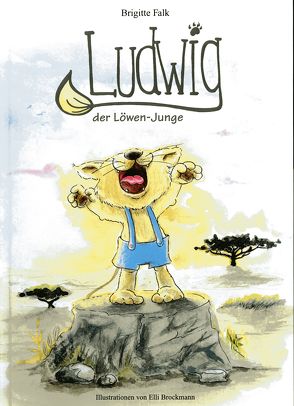 Ludwig, der Löwen-Junge von Falk,  Brigitte