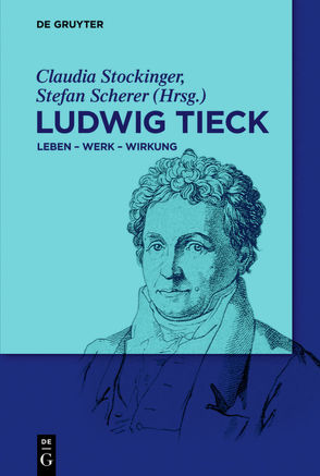 Ludwig Tieck von Scherer,  Stefan, Stockinger,  Claudia