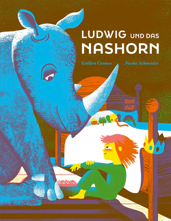 Ludwig und das Nashorn von Schneider,  Noemi